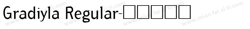 Gradiyla Regular字体转换